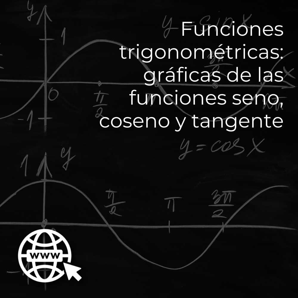 Funciones trigonométricas gráficas de las funciones seno coseno y tangente UDGVirtual